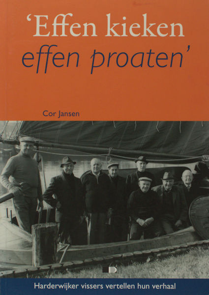 Jansen, Cor. Effen kieken, effen proaten