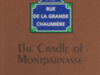 Crombie, John. Rue de la Grande Chamière. The cradle of Montparnasse.