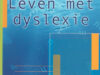 Bos, K.P. van den e.a. (red.). Leven met dyslexie.