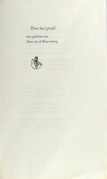 Waarsenburg, Hans van de. Door lust geveld.