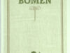 Dijk, Roel van. Bomen. Beknopte wetenswaardigheden over bomen in een grillige typografie.