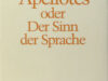 Trabant, Jürgen. Apeliotes oder Der Sinn der Sprache. Wilhelm von Humboldts Sprach-Bild.