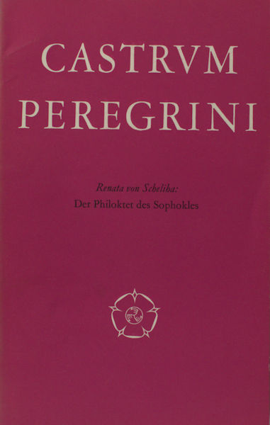 Scheliha, Renata von. Der Philoktet des Sophokles. Ein Beitrag zur Interpretation des griechischen Ethos.