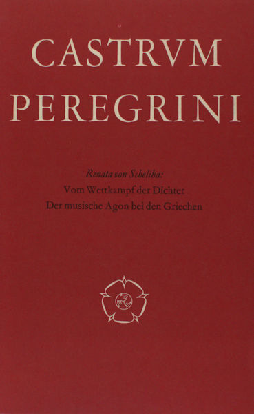 Scheliha, Renata von. Vom Wettkampf der Dichter. Der musische Agon bei den Griechen.