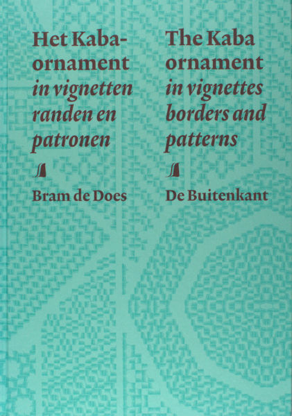 Does, Bram de. Het Kaba-ornament in vignetten, randen en patronen. The Kaba ornament in vignettes, borders and patterns