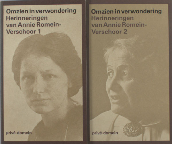 Romein-Verschoor, Annie. Omzien in verwondering. Herinneringen van Annie Romein-Verschoor.