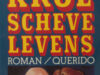 Krol, Gerrit. Scheve levens.