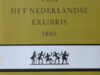 Schwencke, Johan. Het beeld van het Nederlandse exlibris 1880-1960.