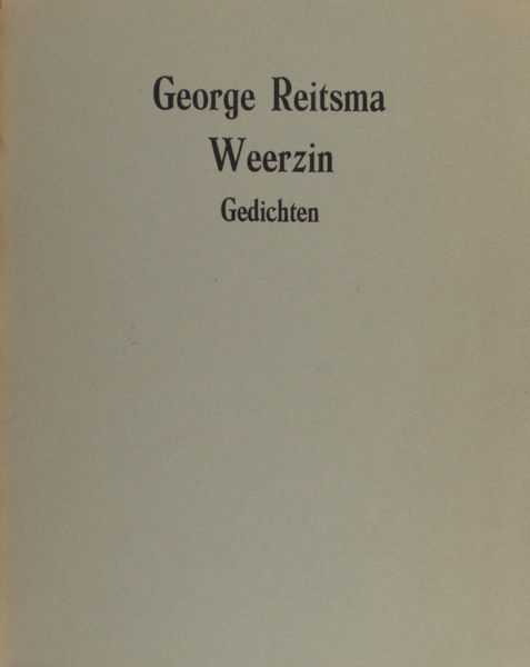 Reitsma, George. Weerzin.