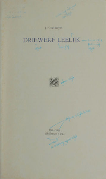 Royen, J.F. van. Driewerf leelijk.