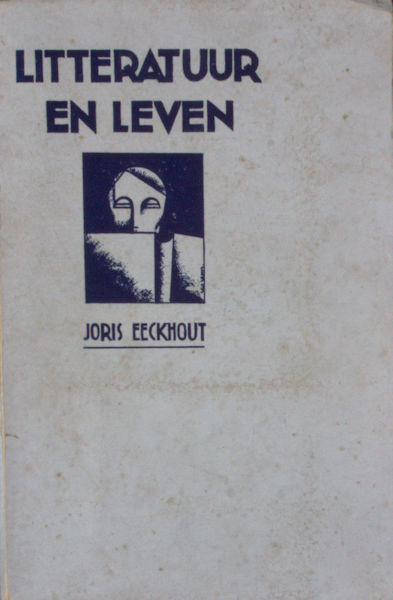 Eeckhout, Joris. Literatuur en leven.