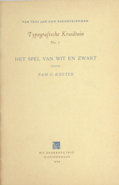 Rueter, Pam G. Het spel van wit en zwart.