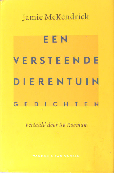 McKendrick, Jamie. Een versteende dierentuin.