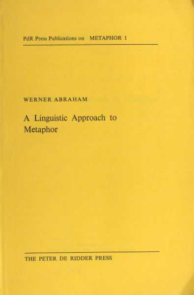 Abraham, Werner. A linguistic approach to metaphor.