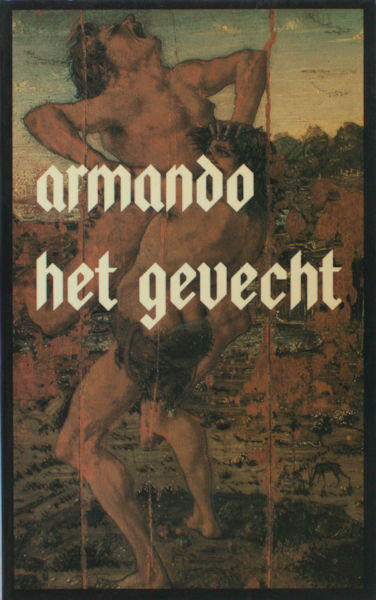 Armando. Het gevecht.