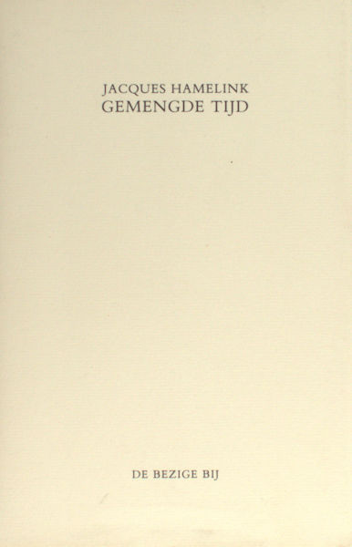 Hamelink, Jacques. Gemengde tijd 1978-1983