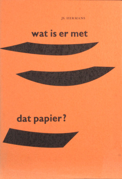 Hermans, Js. Wat is er met dat papier? Handleiding voor papiergebruikers(...).