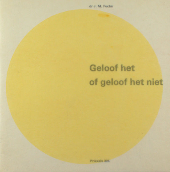 Fuchs, J.M. Geloof het of geloof het niet. Weerprikkels.