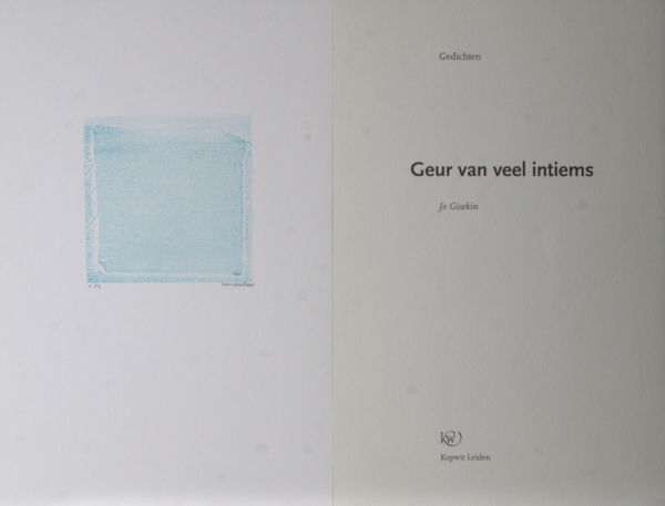 Gisekin, Jo. Geur van veel intiems.