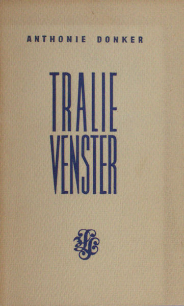 Donker, Anthonie. Tralievenster.
