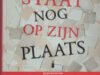 Jetzes, Hennie (keuze). Alles staat nog op zijn plaats.