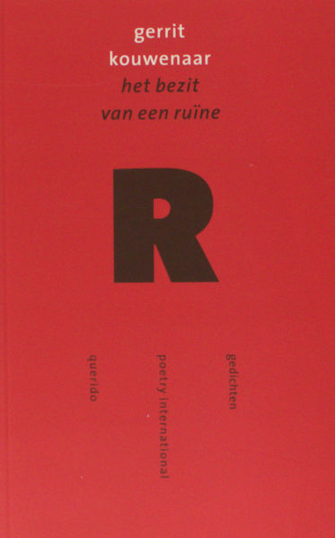 Kouwenaar, Gerrit. Het bezit van een ruïne.