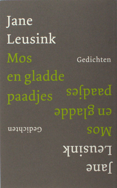 Leusink, Jane. Mos en gladde paadjes.