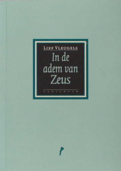 Vleugels, Lief. In de adem van Zeus.