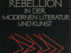 Pesch, Ludwig. Die romantische Rebellion in der modernen Literatur und Kunst.