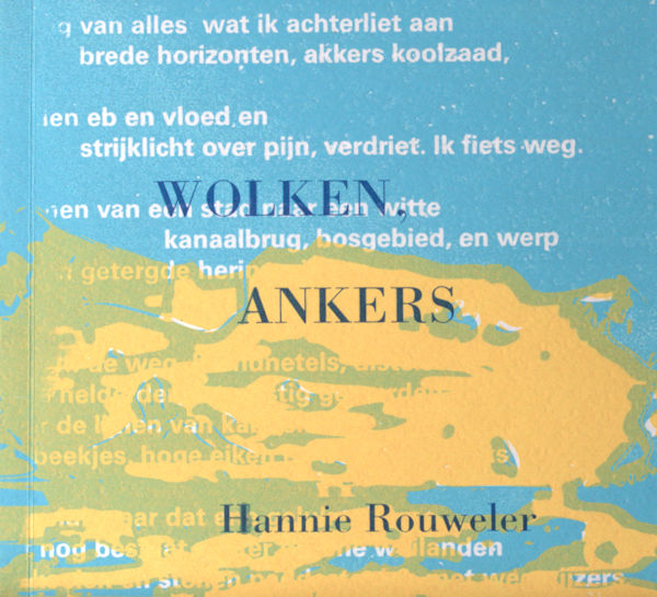 Rouweler, Hannie. Wolken, ankers.