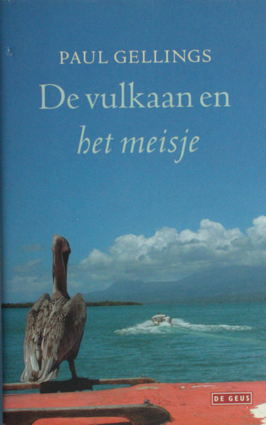Gellings, Paul. De vulkaan en het meisje.