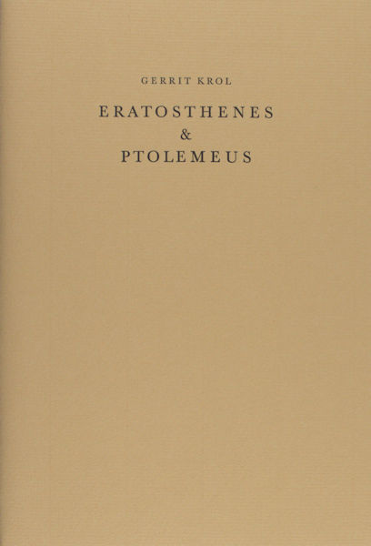 Krol, Gerrit. Eratosthenes & Ptolemeus.