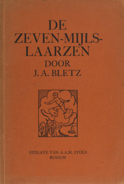 Bletz, J.A. De zeven-mijls-laarzen. Toneelspel.