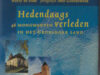 Olde, Harry de & Abel Groenewold (foto's). Hedendaags verleden. 46 monumenten in het Groningerland.