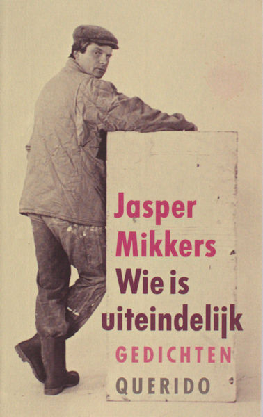 Mikkers, Jasper. Wie is uiteindelijk.