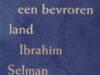 Selman, Ibrahim. Dans van een bevroren land.