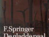 Springer, F. De gladde paal van macht. Een politieke legende.