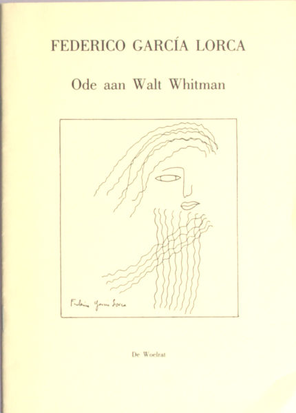 Lorca, Federico García. Ode aan Walt Whitman.