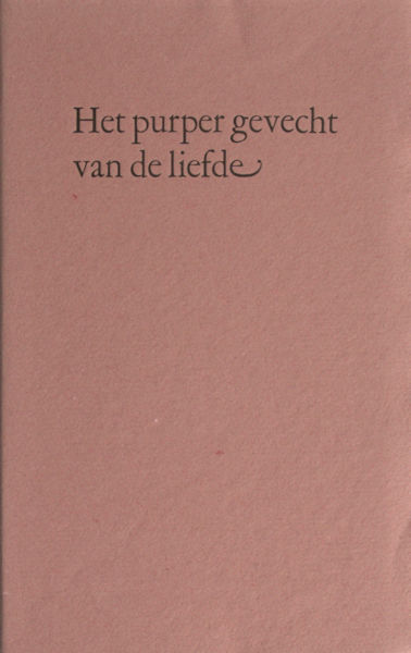 Lee, Laurie - Jan Eijkelboom (vert.). Het purper gevecht van de liefde. Zeven vroege gedichten van Laurie Lee.
