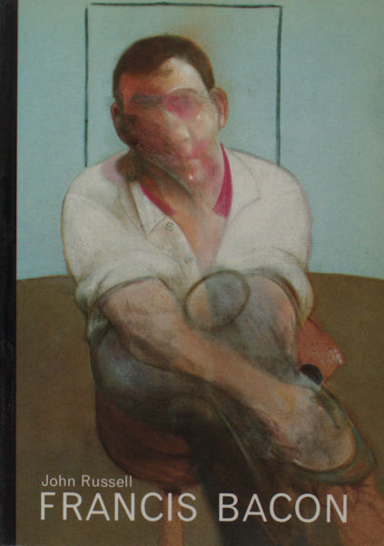 Russell, John. Francis Bacon.