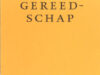 Kopland, Rutger. Geduldig gereedschap.