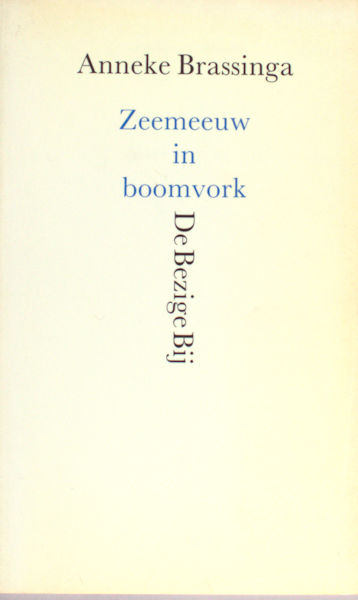 Brassinga, Anneke. Zeemeeuw in boomvork.