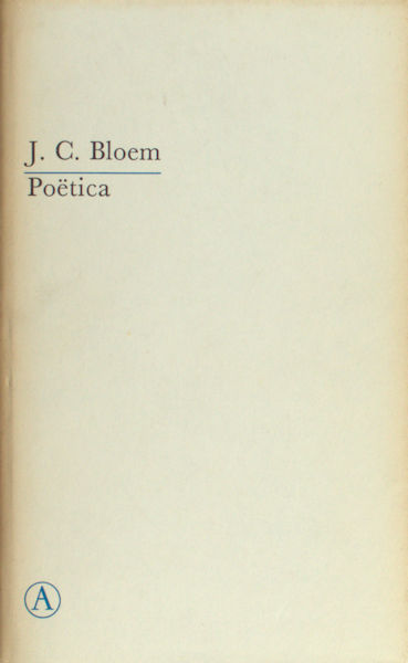 Bloem, J.C. Poëtica.