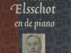 Ridder, Ida de. Willem Elsschot en de piano.