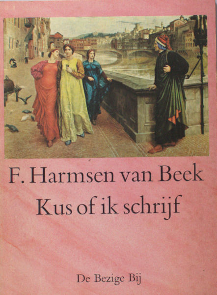 Harmsen van Beek, F. Kus of ik schrijf.