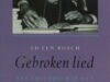 Gerhardt, Ida - Ad ten Bosch Gebroken lied. Een vriendschap met Ida Gerhardt.