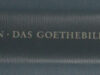 Kindermann, Heinz. Das Goethebild des 20. Jahrhunderds.