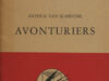 Schendel, Arthur van. Avonturiers.