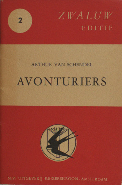 Schendel, Arthur van. Avonturiers.