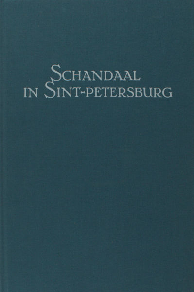 Vries, Theun de. Schandaal in Sint-Petersburg.